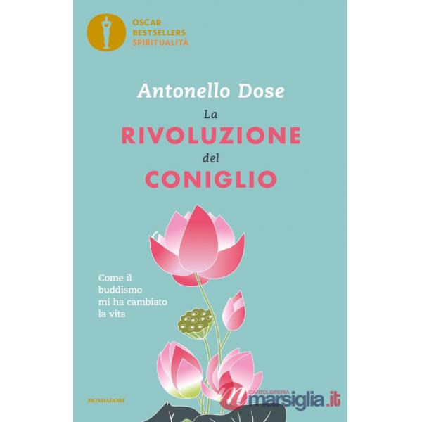 Rivoluzione del coniglio. Come il buddismo mi ha cambiato la vita (La)
