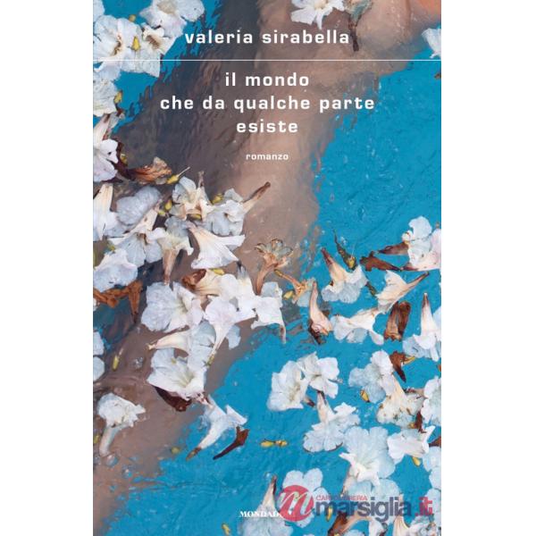 Mondo che da qualche parte esiste (Il)