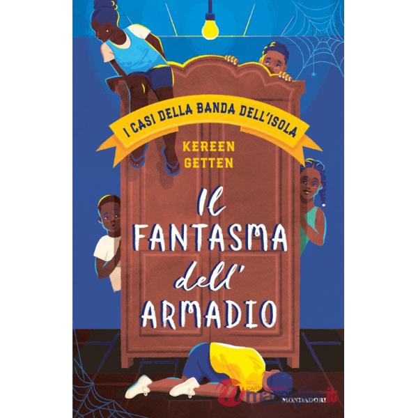Fantasma dell'armadio. I casi della banda dell'isola (Il)