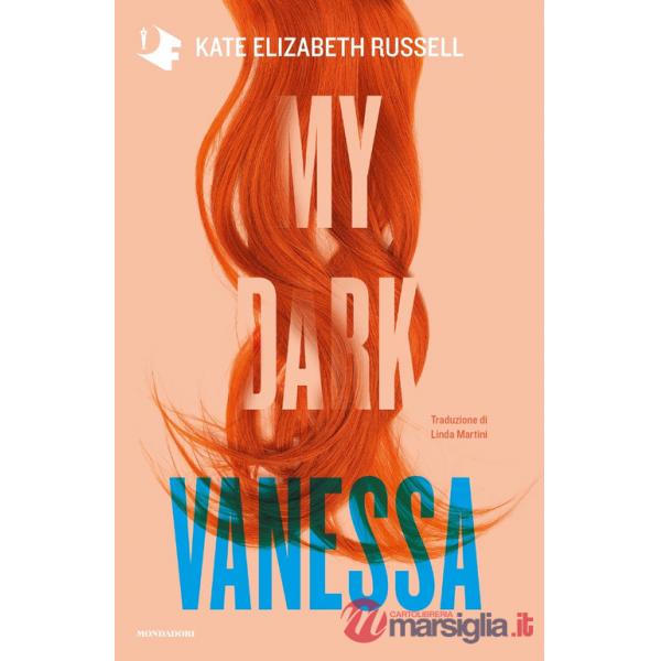 My dark Vanessa. Ediz. italiana