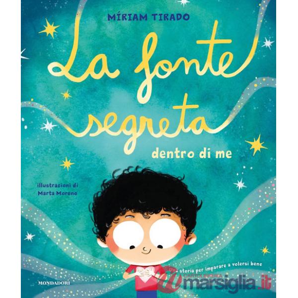 Fonte segreta dentro di me. Ediz. a colori (La)