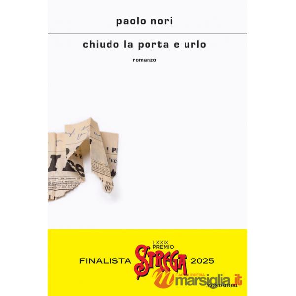 Chiudo la porta e urlo