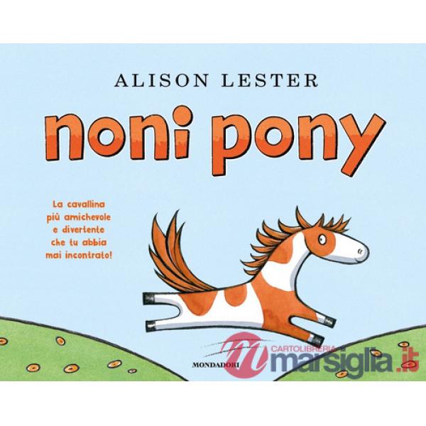 Noni pony. Ediz. a colori