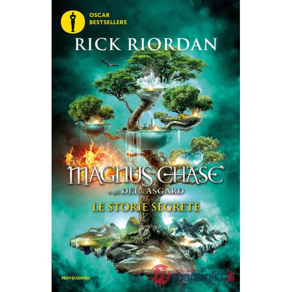 Storie segrete. Magnus Chase e gli dei di Asgard. Nuova ediz. (Le)