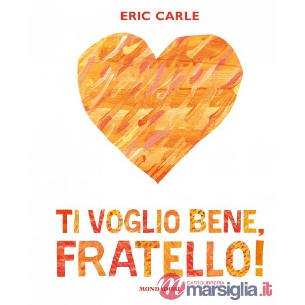 Ti voglio bene, fratello! Ediz. a colori