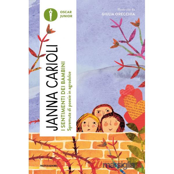Sentimenti dei bambini. Spremuta di poesie in agrodolce (I)