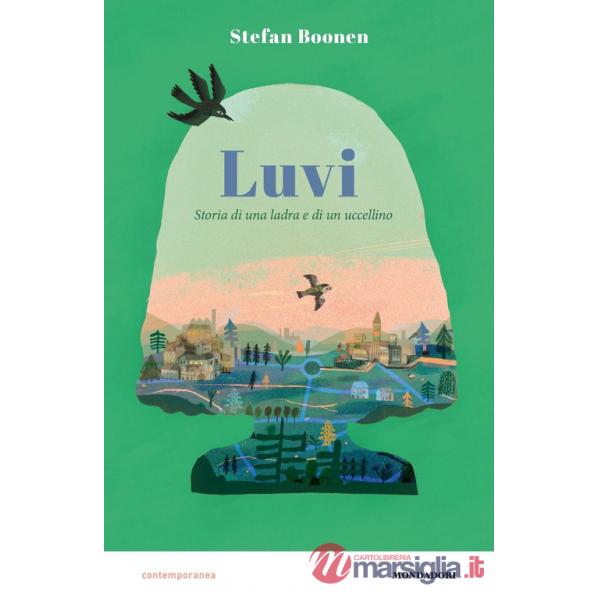 Luvi. Storia di una ladra e di un uccellino