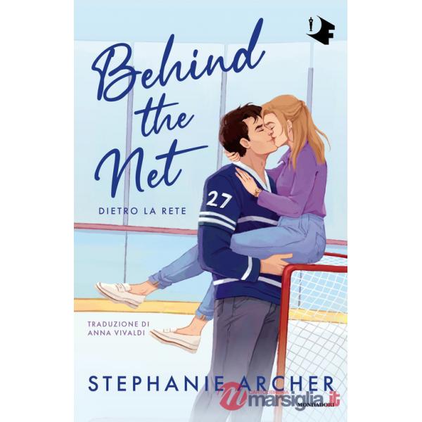 Behind the net. Dietro la rete
