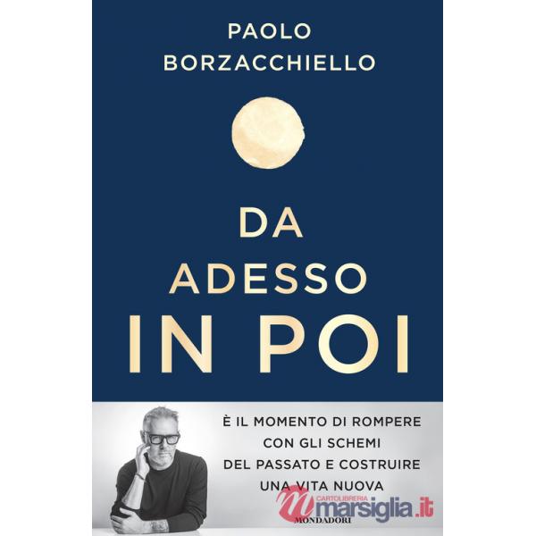Da adesso in poi. Un romanzo per cambiare