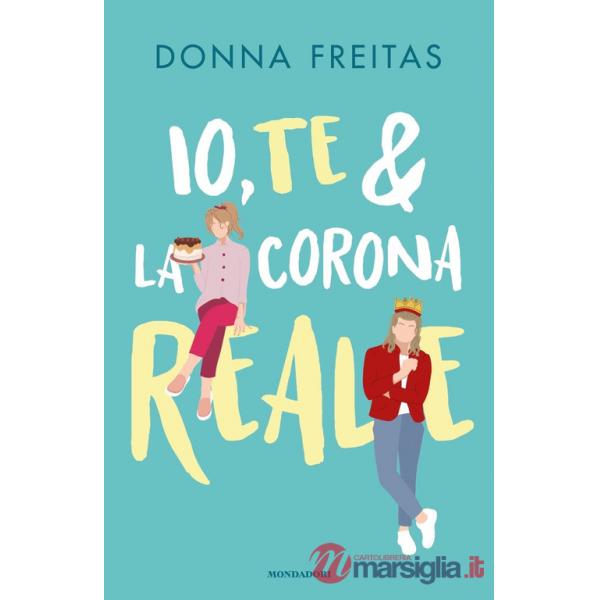 Io, te & la corona reale
