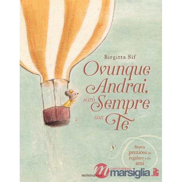Ovunque andrai, sarò sempre con te