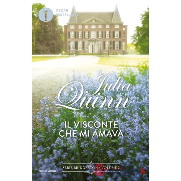 Visconte che mi amava. Serie Bridgerton (Il). Vol. 2