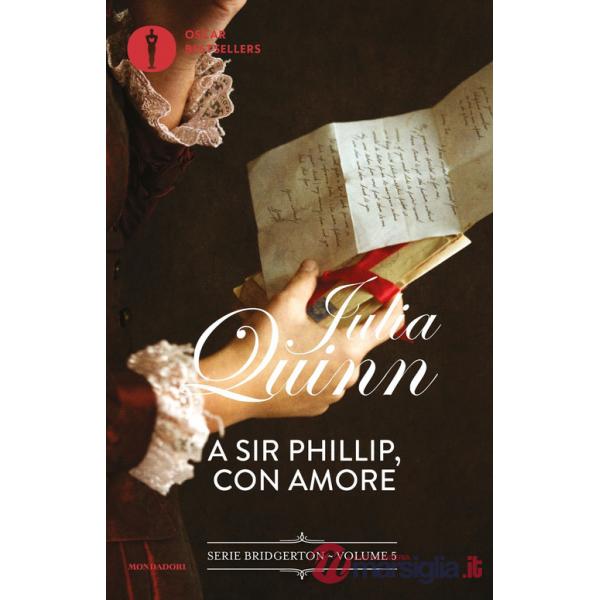A Sir Phillip, con amore. Serie Bridgerton. Vol. 5