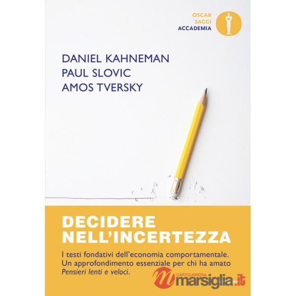 Decidere nell'incertezza