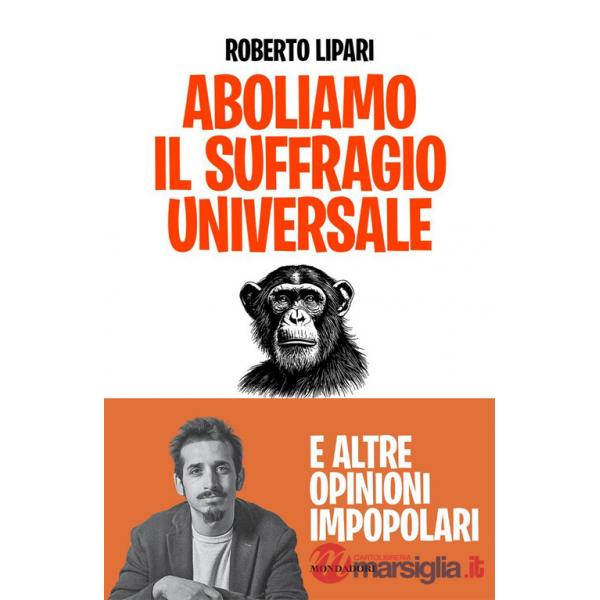 Aboliamo il suffragio universale. E altre opinioni impopolari
