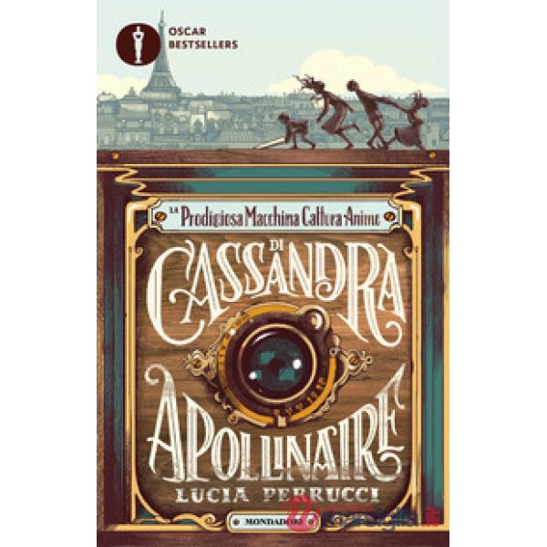 Prodigiosa macchina cattura anime di Cassandra Apollinaire (La)