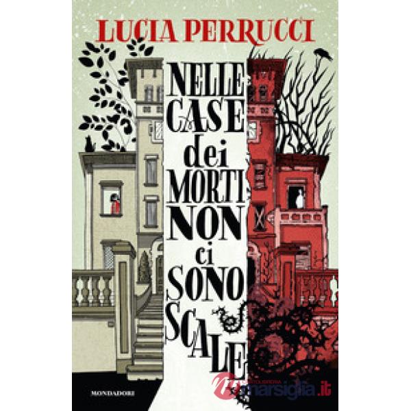 Nelle case dei morti non ci sono scale