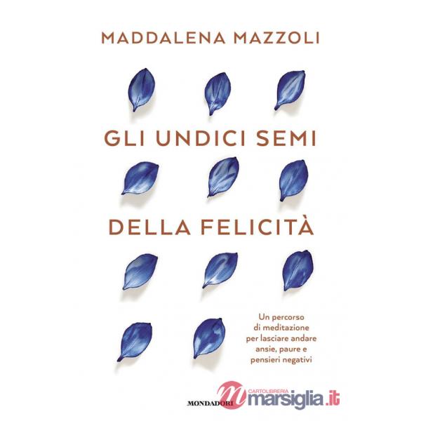 11 semi della felicità (Gli)