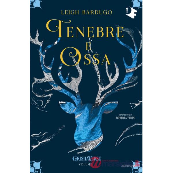 Tenebre e ossa. GrishaVerse
