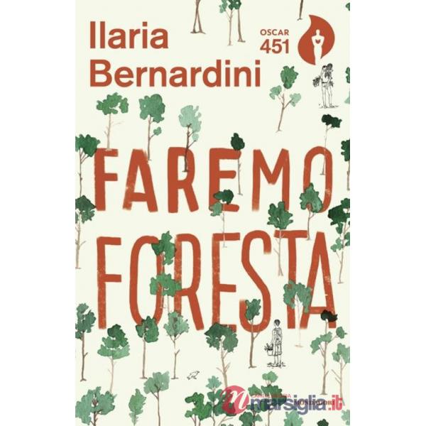 Faremo foresta