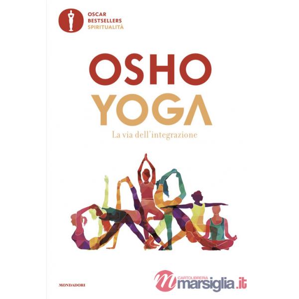 Yoga. La via dell'integrazione