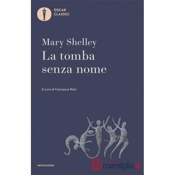 Tomba senza nome e altri racconti (La)