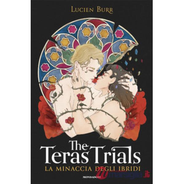 Teras Trials. La minaccia degli ibridi (The)