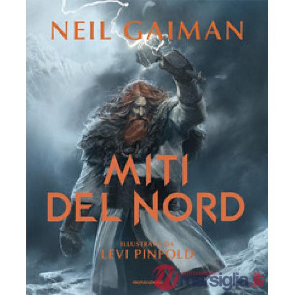 Miti del Nord. Ediz. illustrata