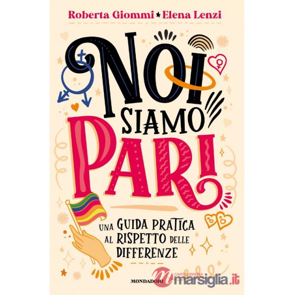 Noi siamo pari. Una guida pratica al rispetto delle differenze