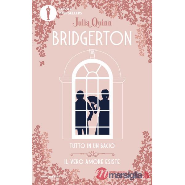 Tutto in un bacio-Il vero amore esiste. Serie Bridgerton. Spin-off