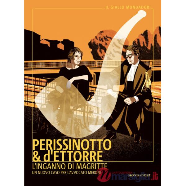 Inganno di Magritte. Un nuovo caso per l'avvocato Meroni (L')