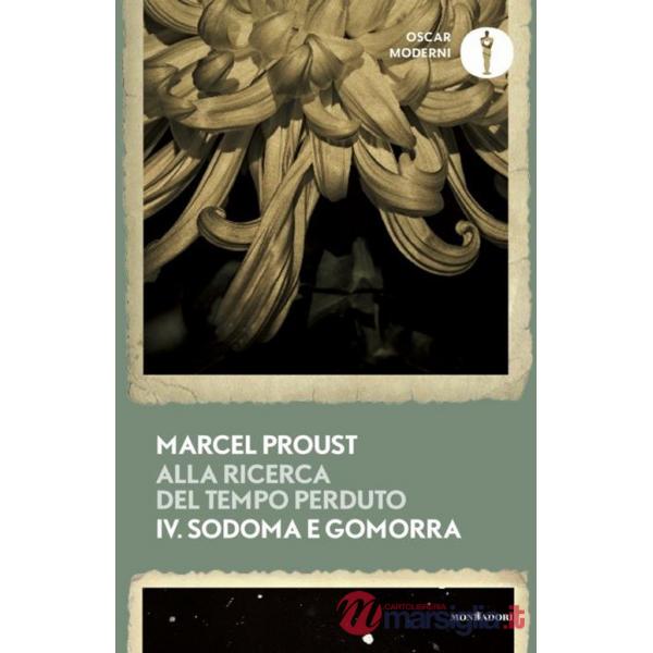 Alla ricerca del tempo perduto. Vol. 4: Sodoma e Gomorra