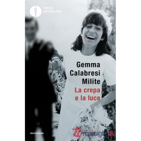Crepa e la luce. Sulla strada del perdono. La mia storia (La)