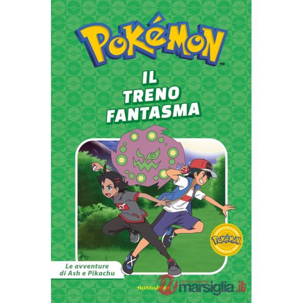 Treno fantasma. Pokémon. Le avventure di Ash e Pikachu. Ediz. a colori (Il)