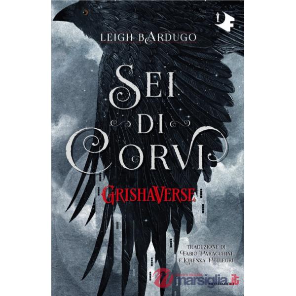 Sei di corvi. GrishaVerse
