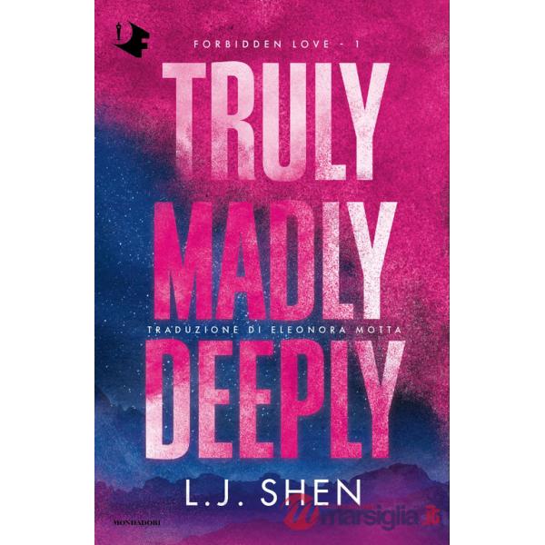 Truly, madly, deeply. Forbidden love. Vol. 1