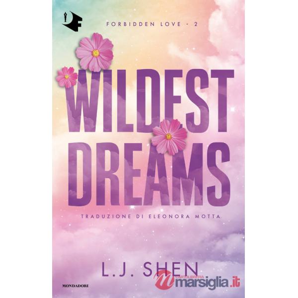 Wildest dreams. Ediz. italiana