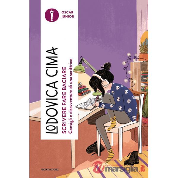 Scrivere fare baciare. Consigli e disavventure di una scrittrice