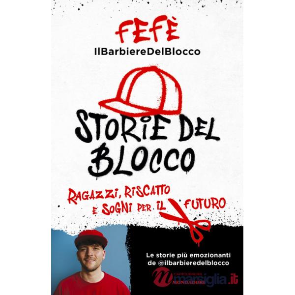 Storie del blocco. Ragazzi, riscatto e sogni per il futuro