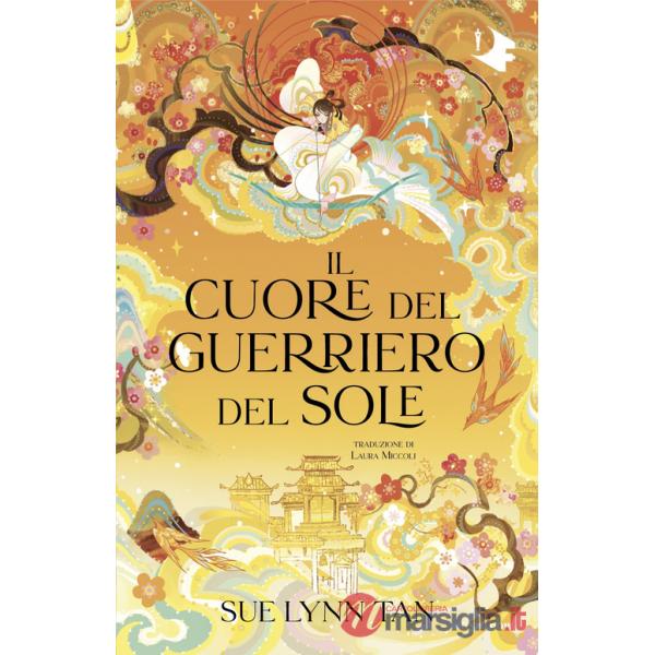 Cuore del guerriero del sole (Il)