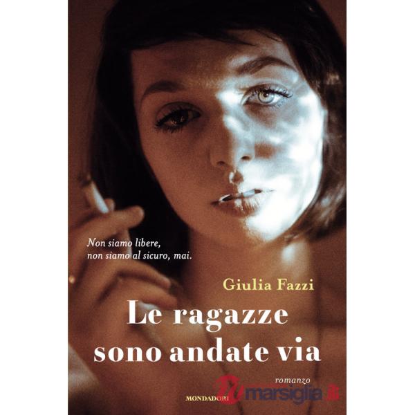 Ragazze sono andate via (Le)