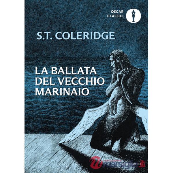 Ballata del vecchio marinaio. Testo inglese a fronte (La)