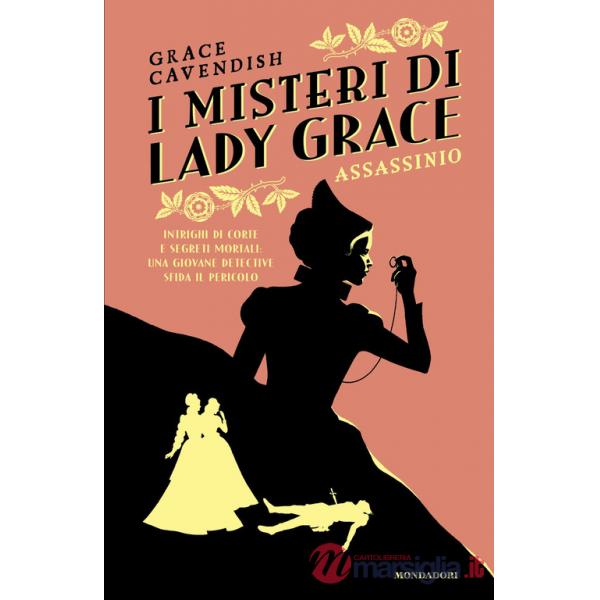 Assassinio. I misteri di Lady Grace