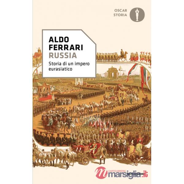 Russia. Storia di un impero eurasiatico