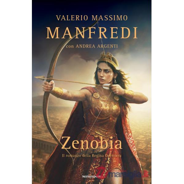Zenobia. Il romanzo della regina guerriera