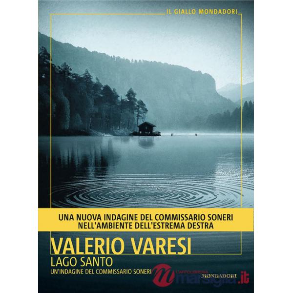 Lago Santo. Un'indagine del commissario Soneri