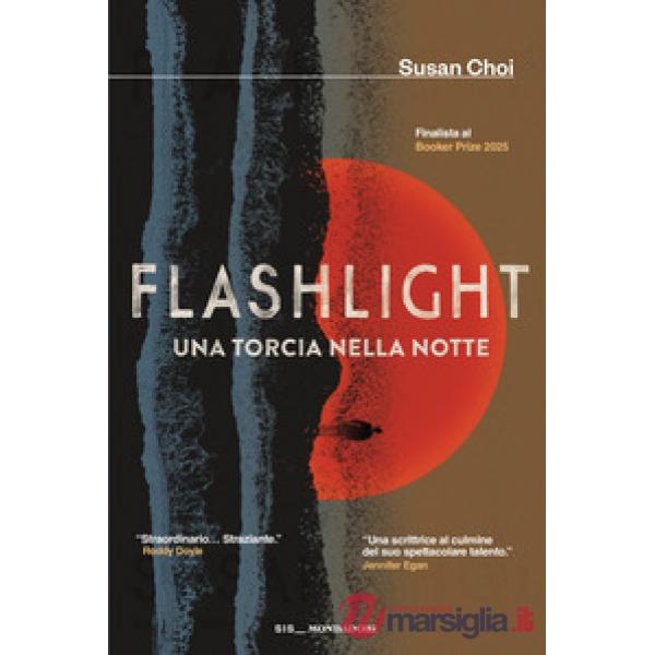 Flashlight. Una torcia nella notte