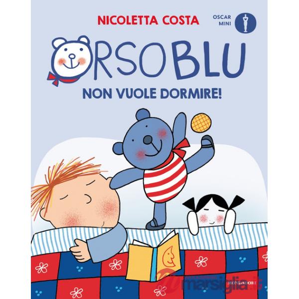 Orso Blu non vuole dormire! Ediz. a colori