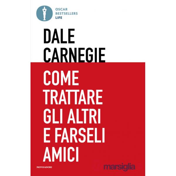 Come trattare gli altri e farseli amici
