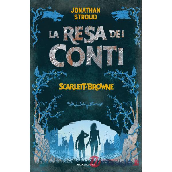 Resa dei conti. Scarlett & Browne (La). Vol. 3